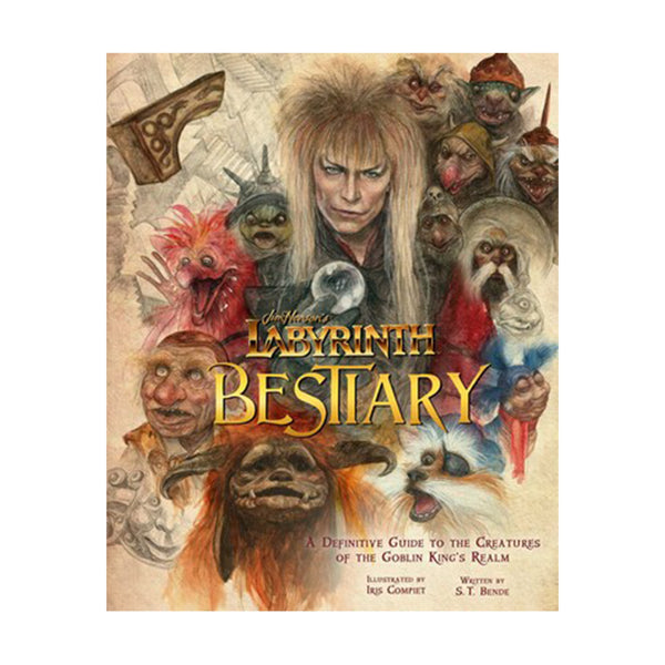 Labyrinth: Bestiary - Creatures of the Goblin King's Realm - Hardcover