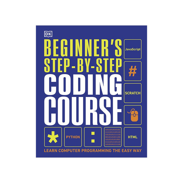 Beginners Step By Step Coding Course - Hardcover