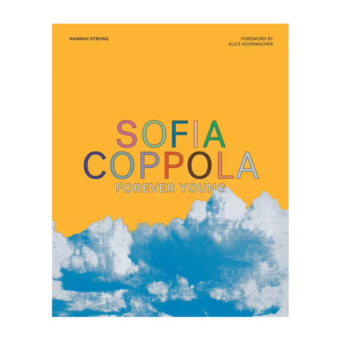 Sofia Coppola: Forever Young - Hardcover