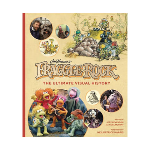 Fraggle Rock: The Ultimate Visual History - Hardcover