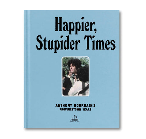 A24: Happier, Stupider Times - Hardcover