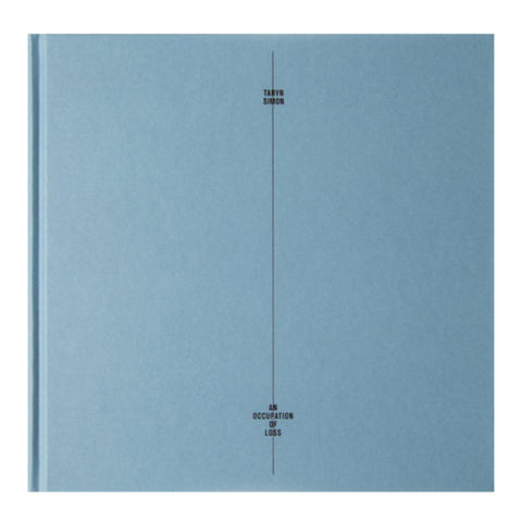 The Vinyl Factory: Taryn Simon: An Occupation Of Loss (LTD) - LP Vinyl