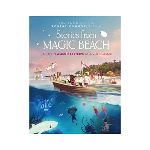 Stories From Magic Beach: The Book Of The Film - Hardcover