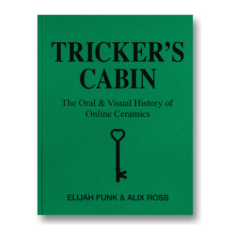 A24: Tricker's Cabin: The Oral & Visual History Of Online Ceramics - Hardcover