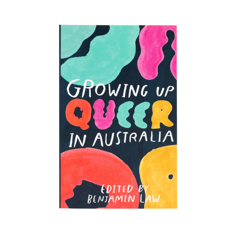 Growing Up Queer In Australia - Softcover