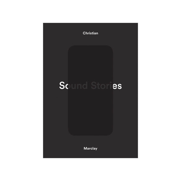 Christian Marclay: Sound Stories - Hardcover