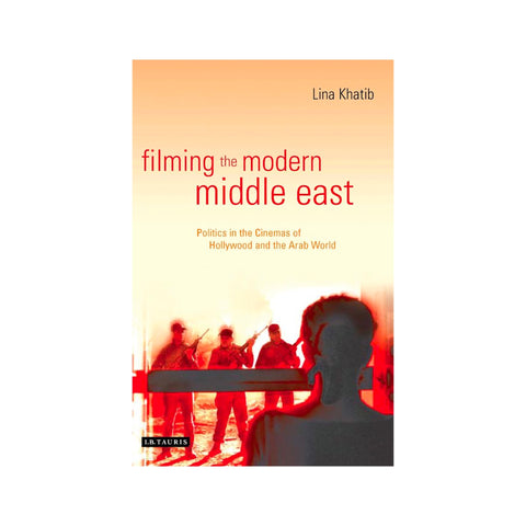 Filming The Modern Middle East - Softcover
