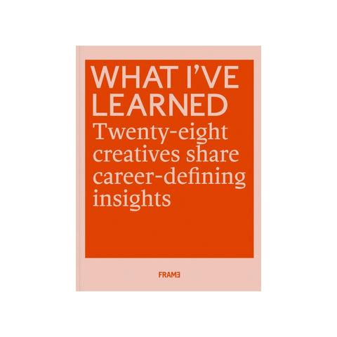 What I've Learned - Softcover